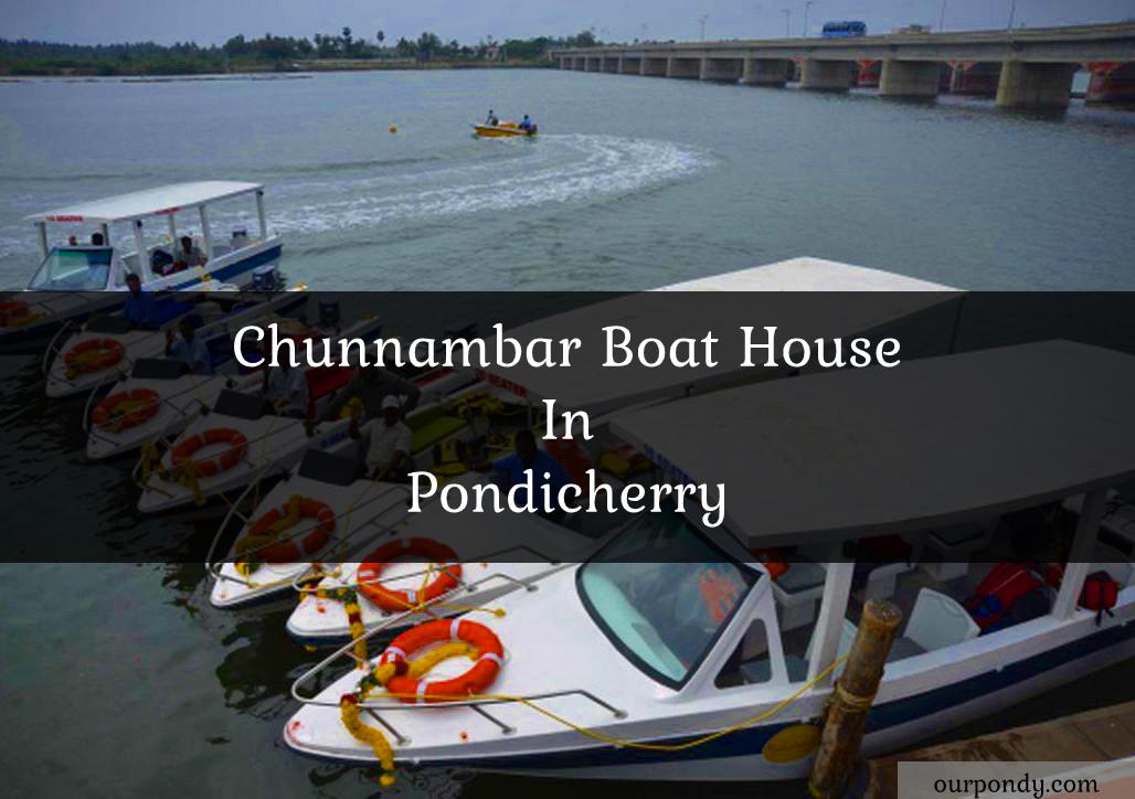 chunnambar boat house in pondicherry