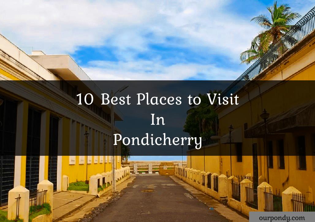 best places to visit in pondicherry
