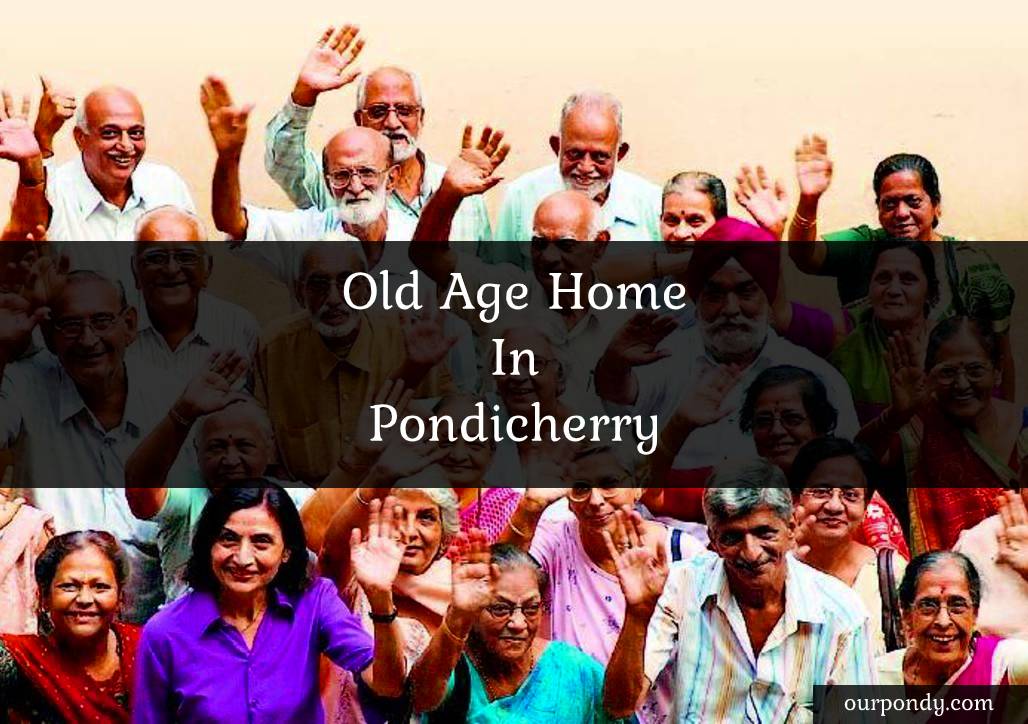 Old age homes in Pondicherry