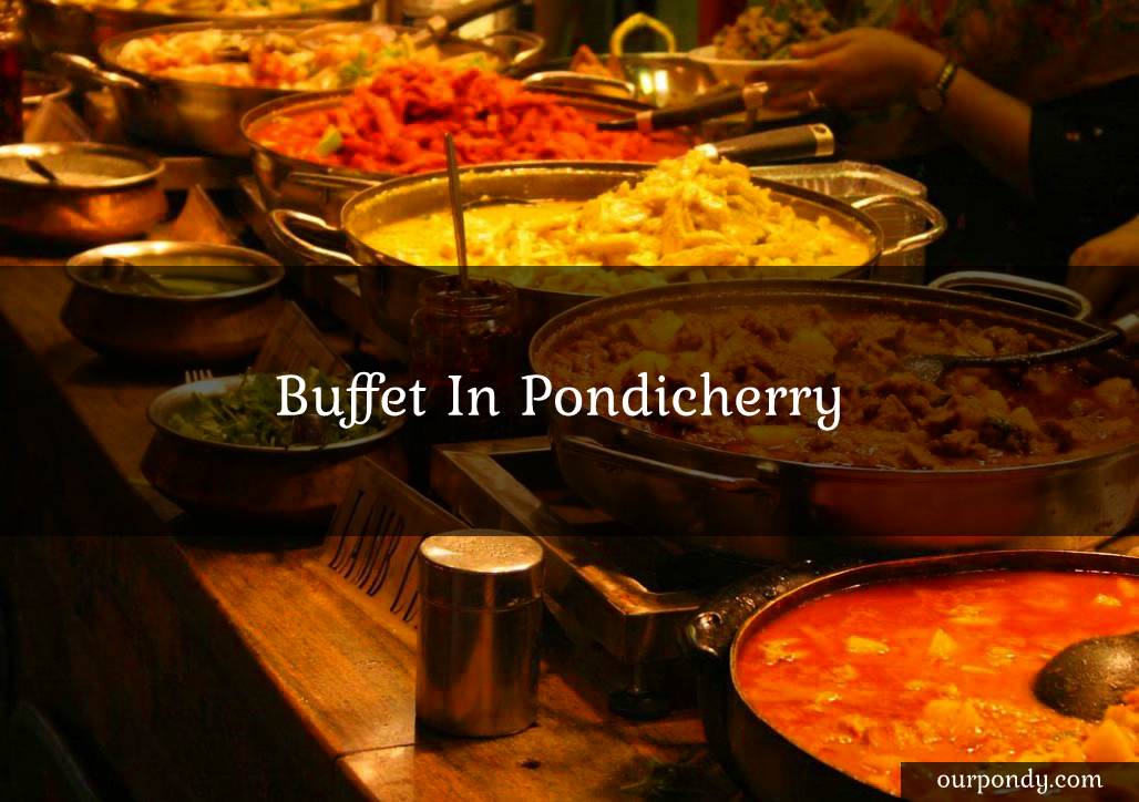 buffet in pondicherry