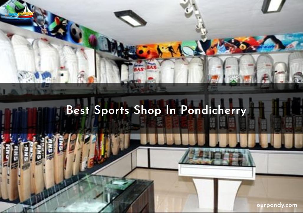 Best Sports Shop In Pondicherry