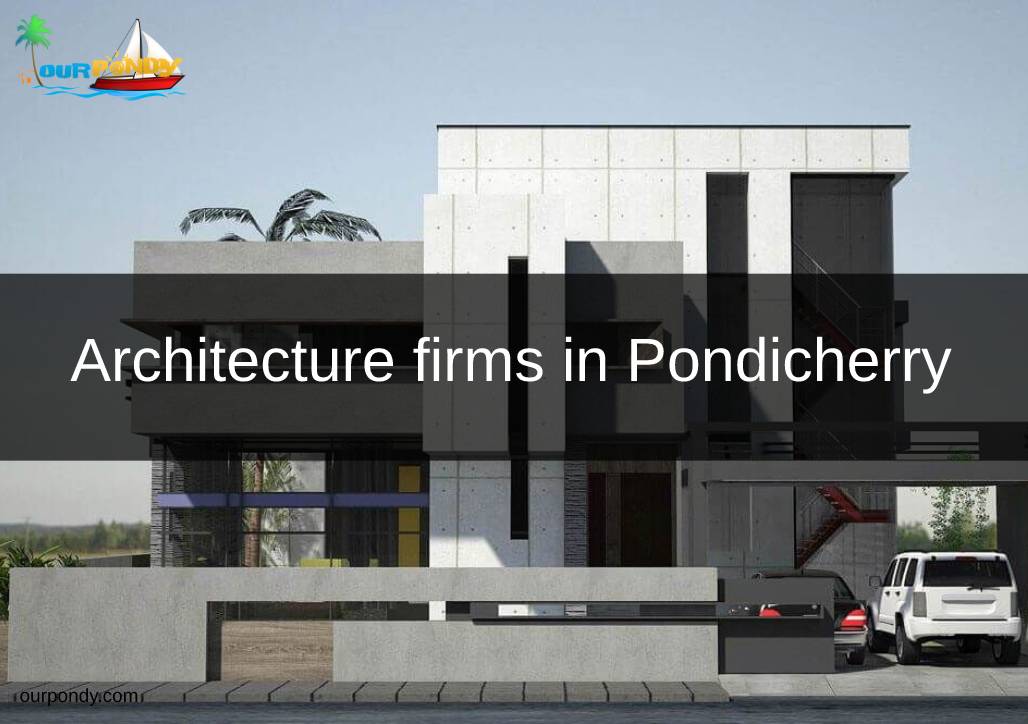 Architecture firms in Pondicherry